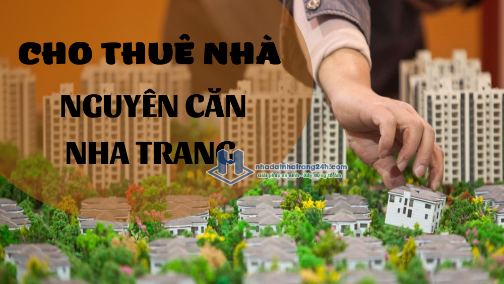 Cho thuê nhà nguyên căn Nha Trang