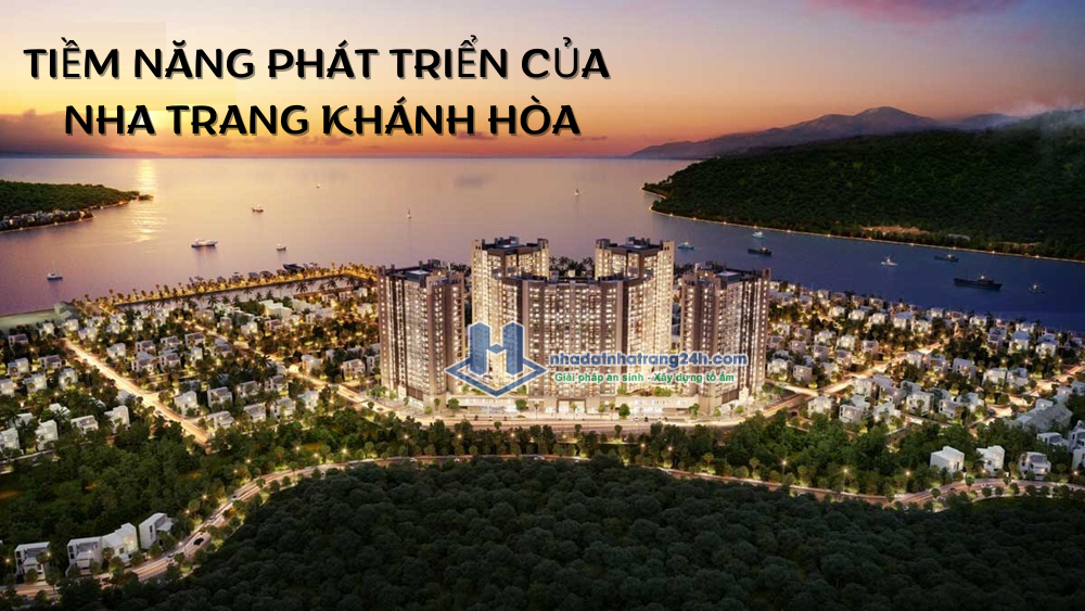 tiềm năng phát triển của Nha Trang Khánh Hòa